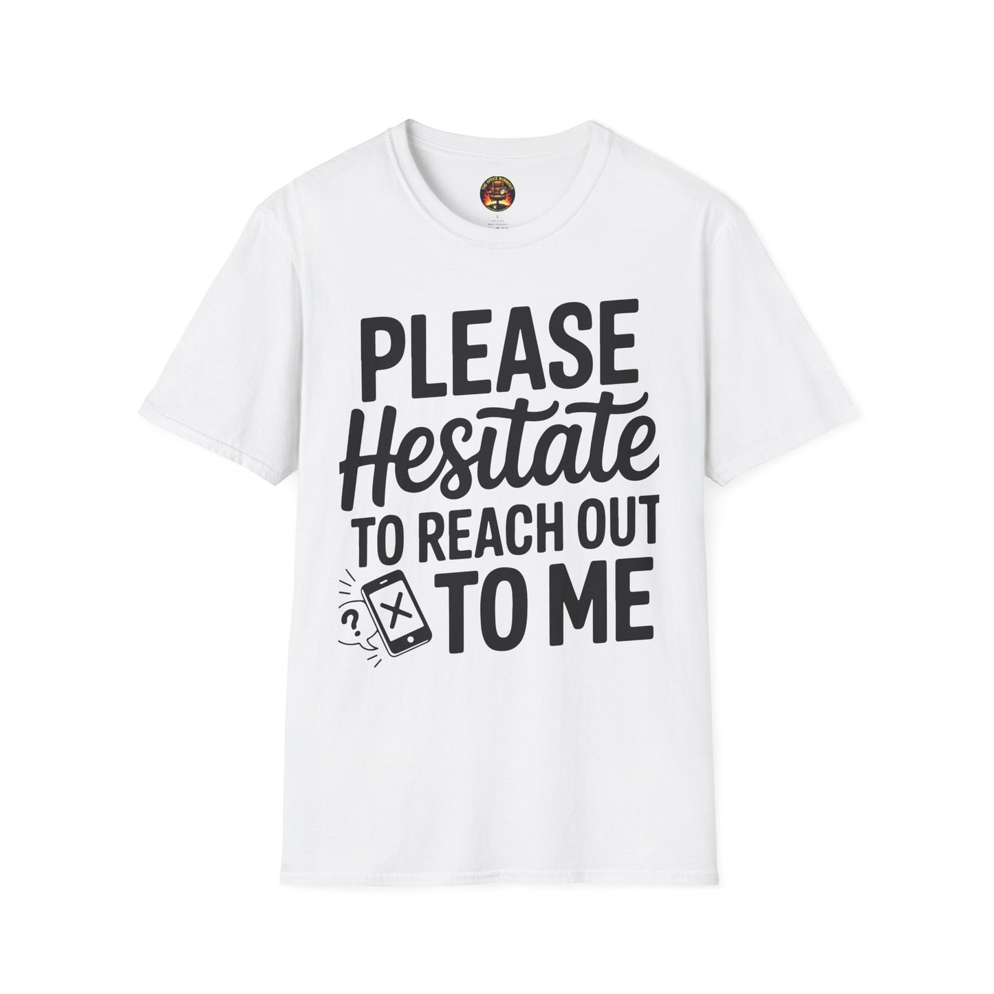 “Please Hesitate to Reach Out to Me” Tee — The Anti-Meeting Manifesto