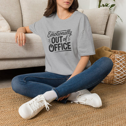 “Emotionally Out of Office” Tee — The Mentally Clocked-Out Edition