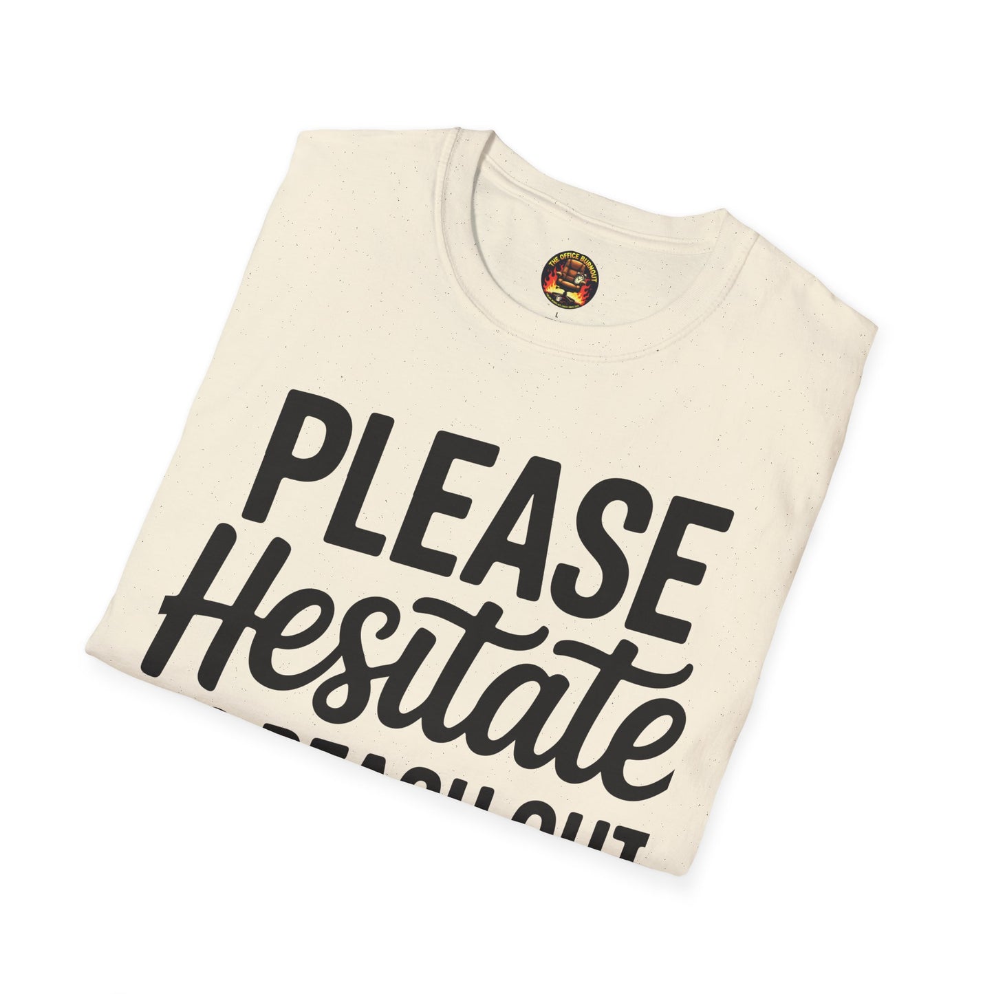 “Please Hesitate to Reach Out to Me” Tee — The Anti-Meeting Manifesto