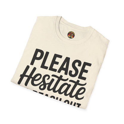 “Please Hesitate to Reach Out to Me” Tee — The Anti-Meeting Manifesto