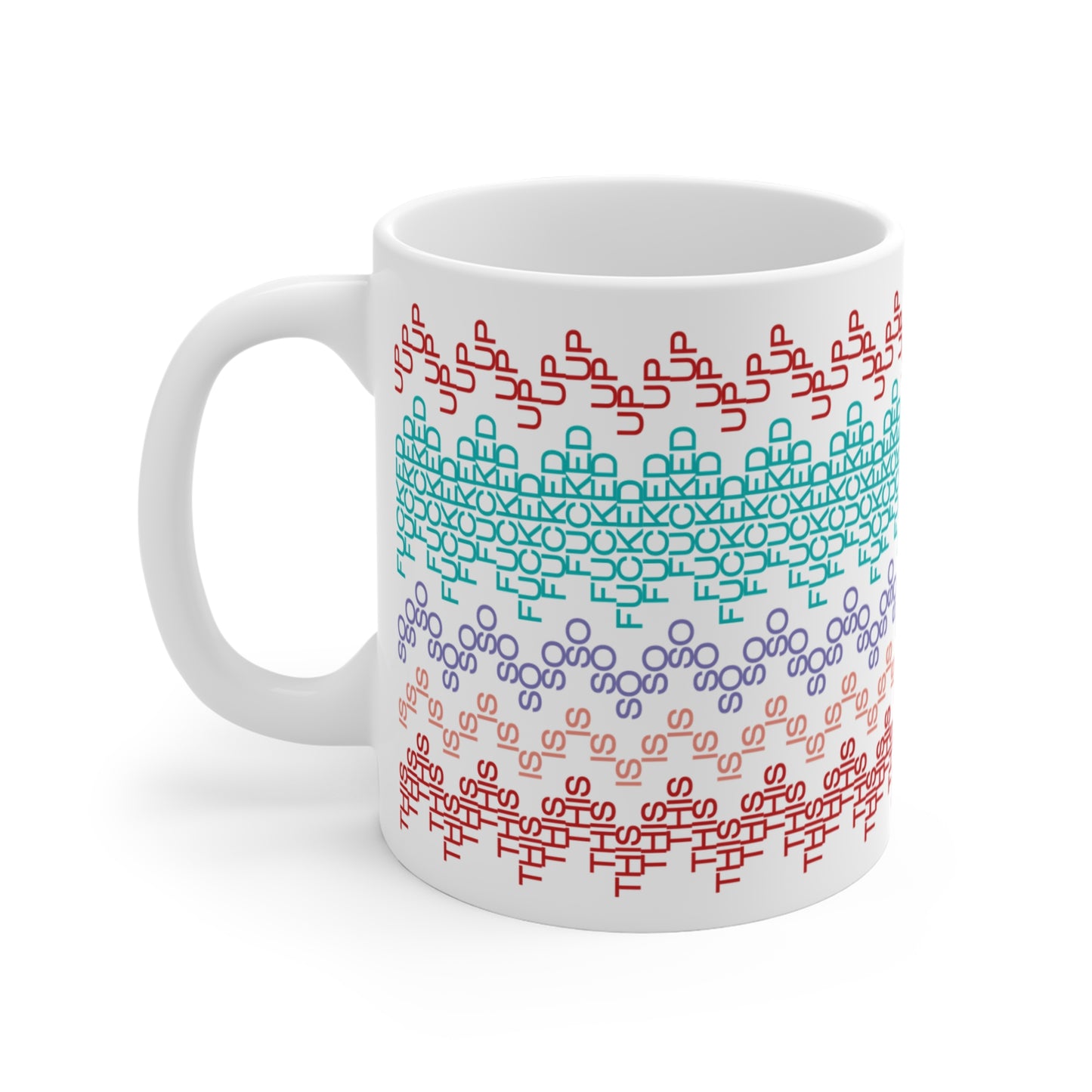 “This Is So F’d Up” Mug