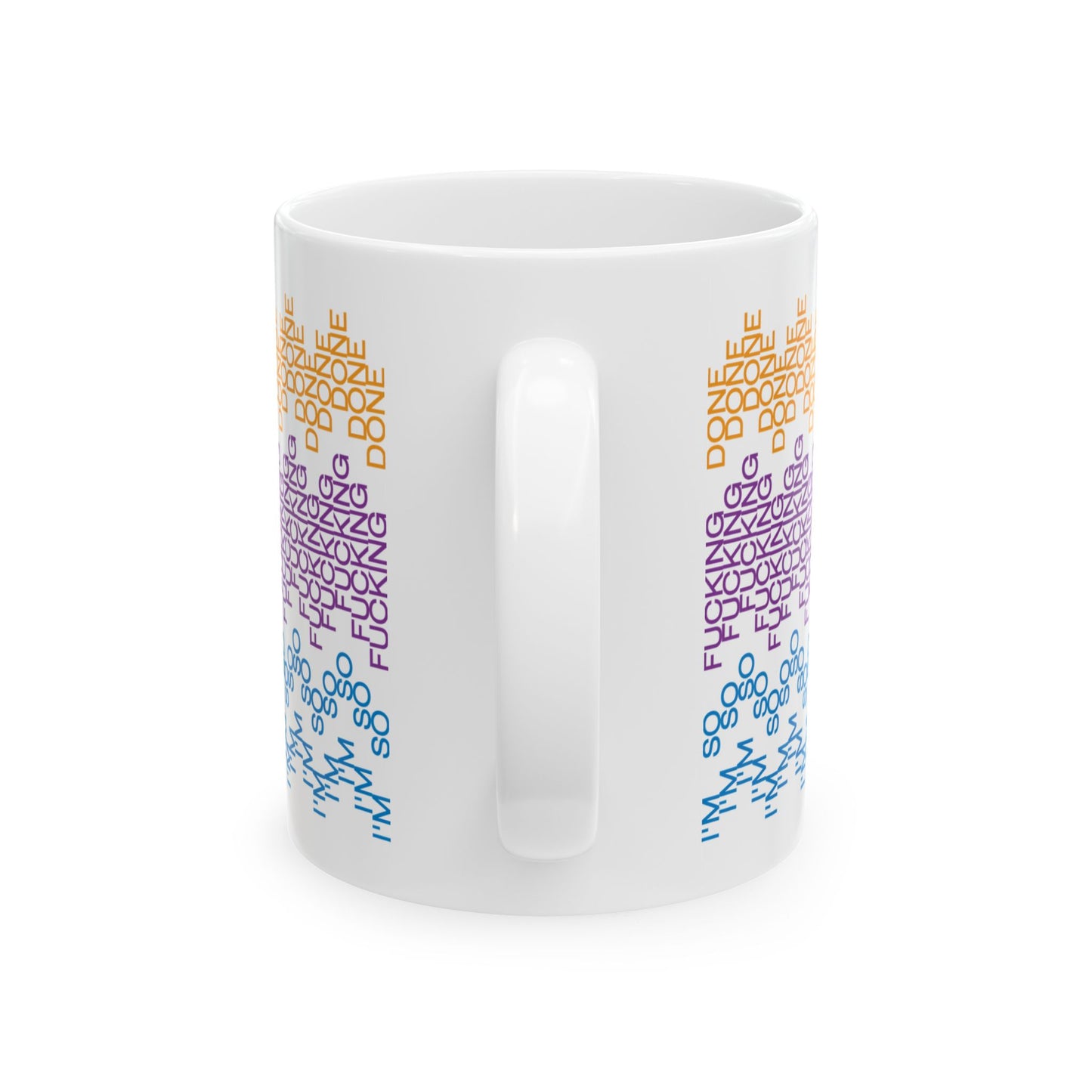 “I’m So F*cking Done” Mug — The Final Straw Edition