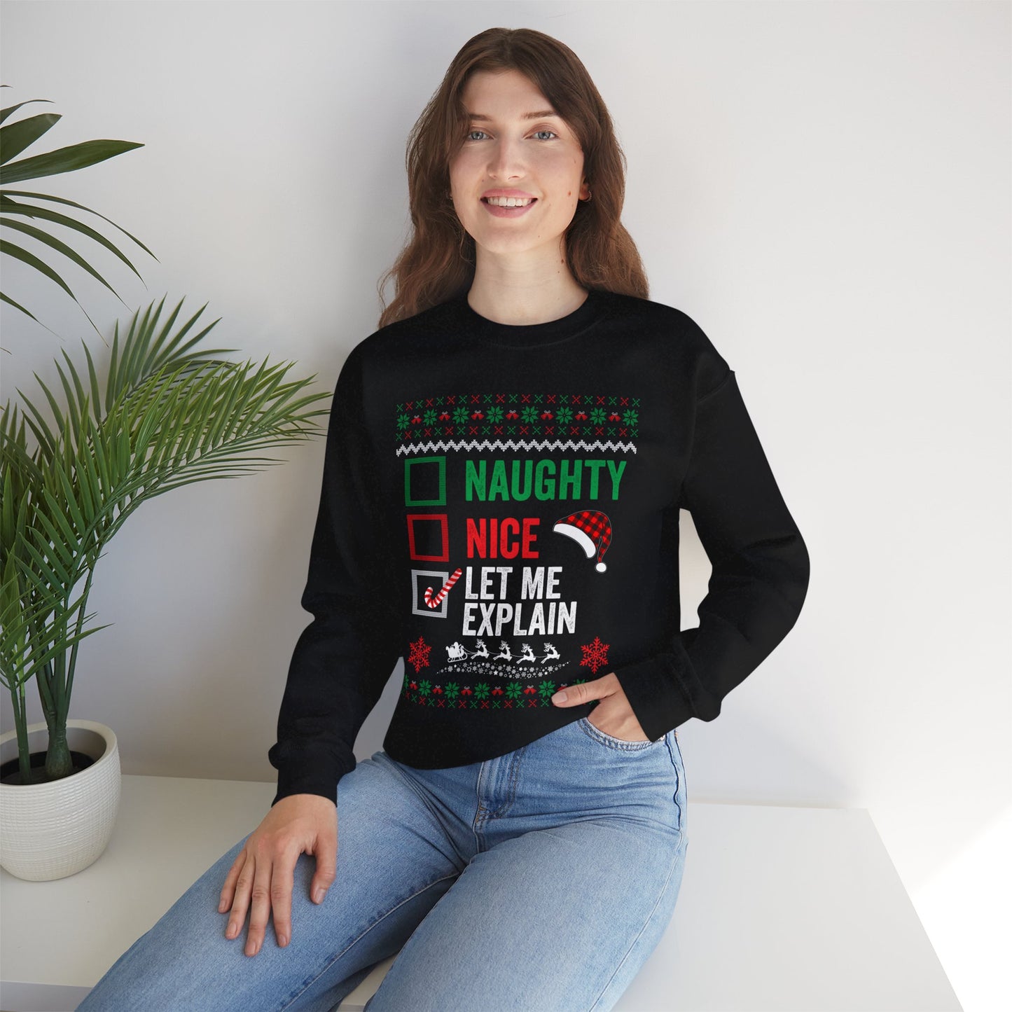 “Naughty, Nice, Let Me Explain” Sweatshirt — The Holiday Alibi Edition