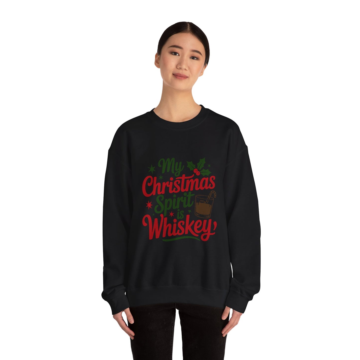 “My Christmas Spirit Is Whiskey” Sweatshirt — The Festive Fuel Edition