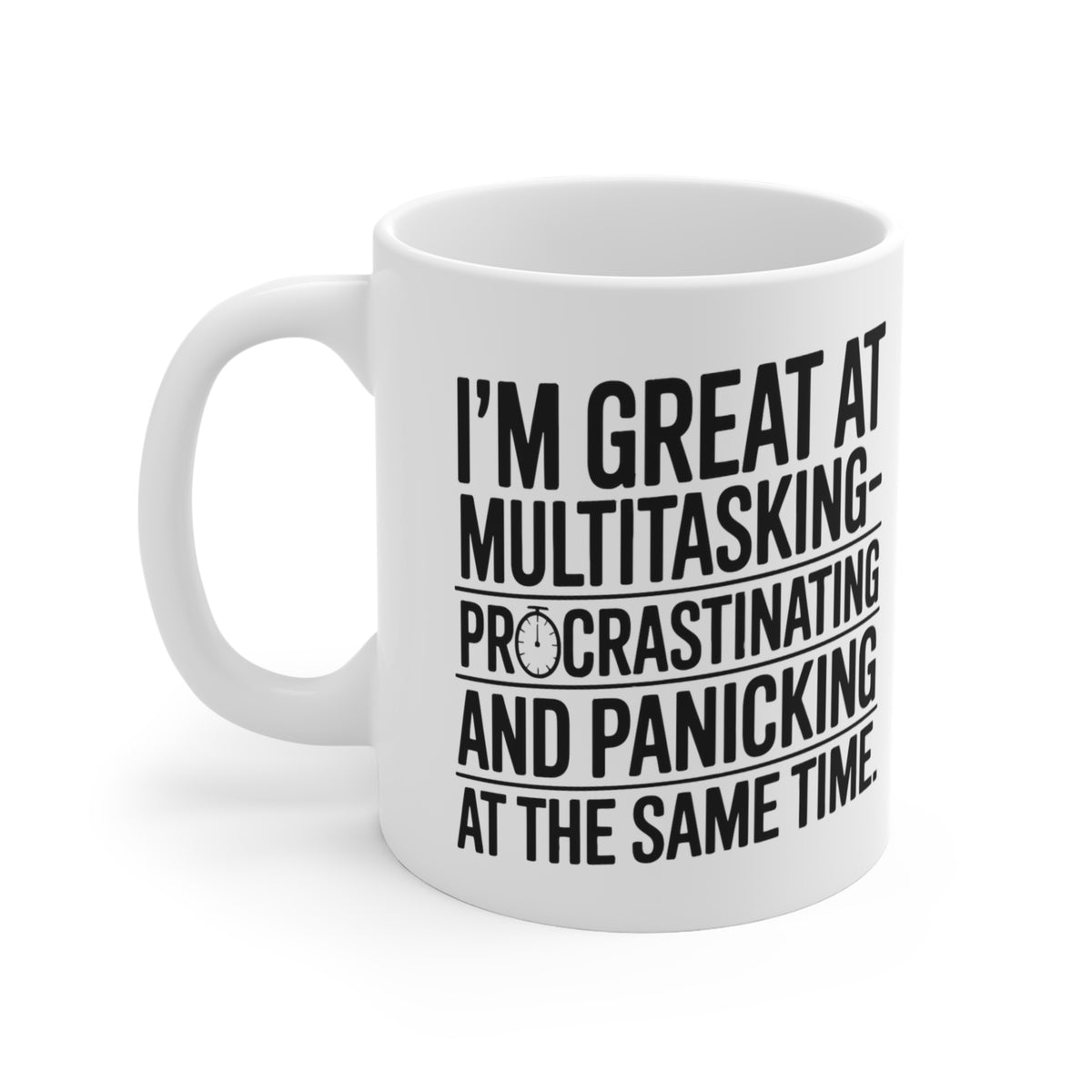 “I'm Great At Multitasking” Mug