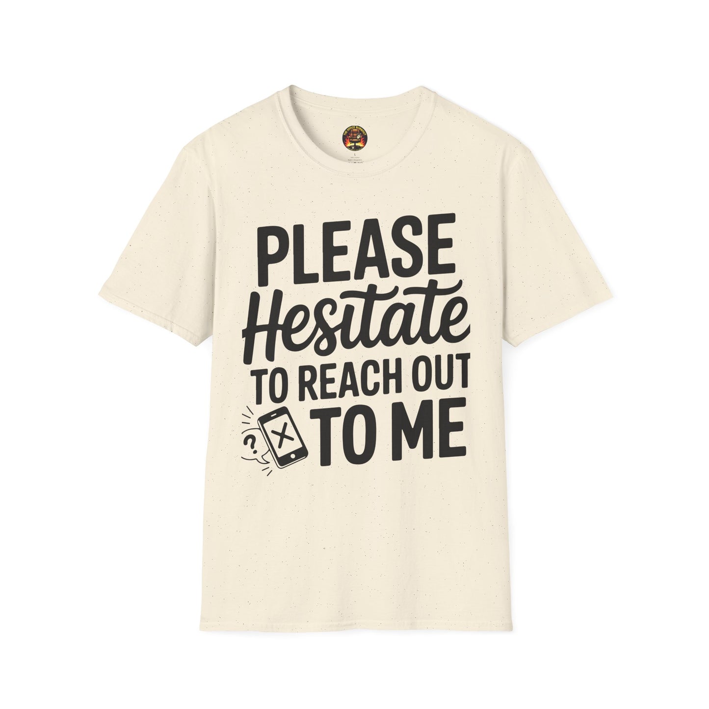 “Please Hesitate to Reach Out to Me” Tee — The Anti-Meeting Manifesto