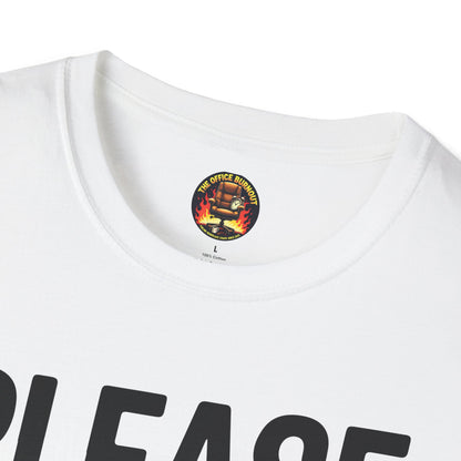 “Please Hesitate to Reach Out to Me” Tee — The Anti-Meeting Manifesto