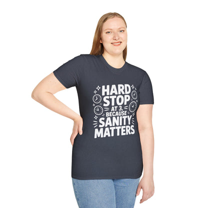 “Hard Stop at 3 Because Sanity Matters” Tee — The Boundaries Edition