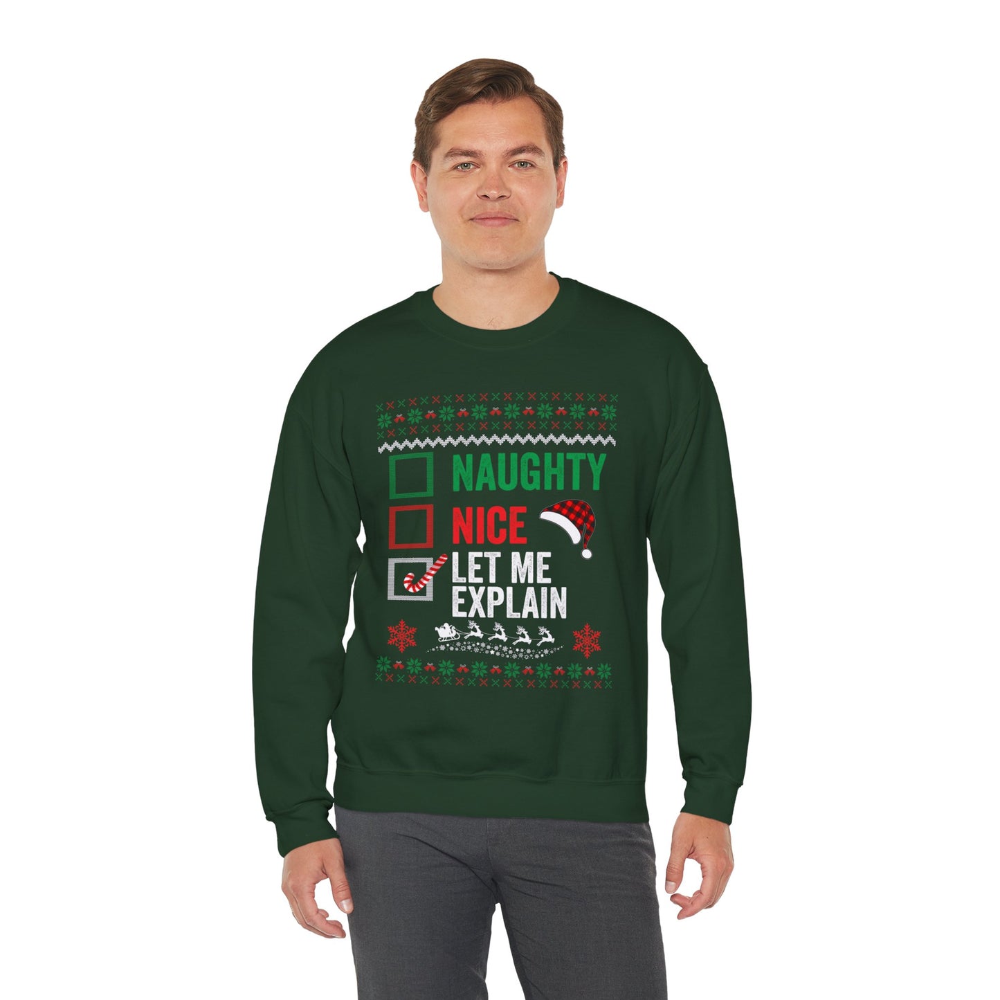 “Naughty, Nice, Let Me Explain” Sweatshirt — The Holiday Alibi Edition