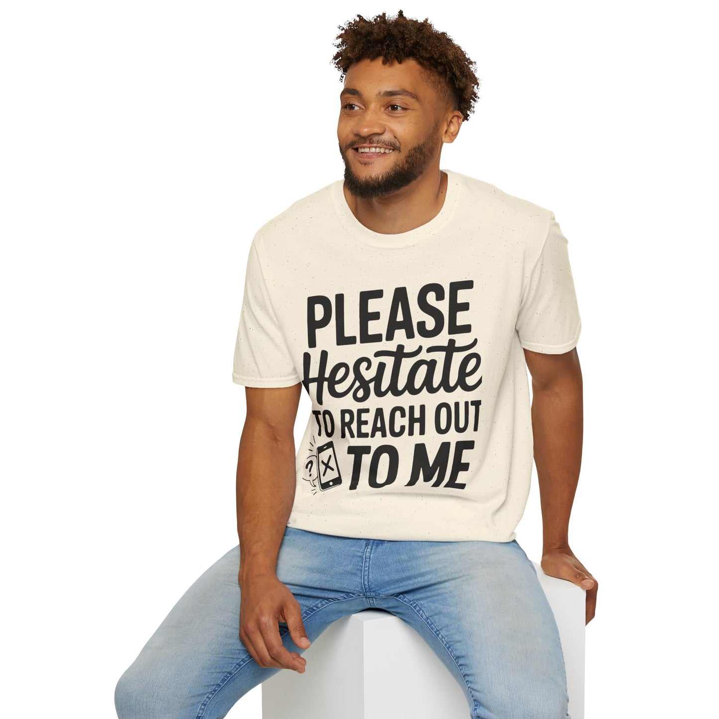 “Please Hesitate to Reach Out to Me” Tee — The Anti-Meeting Manifesto
