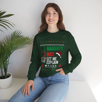 “Naughty, Nice, Let Me Explain” Sweatshirt — The Holiday Alibi Edition