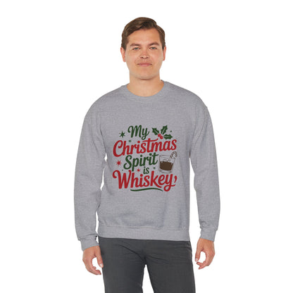 “My Christmas Spirit Is Whiskey” Sweatshirt — The Festive Fuel Edition
