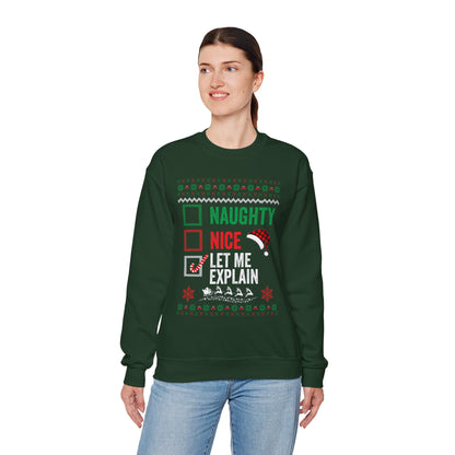 “Naughty, Nice, Let Me Explain” Sweatshirt — The Holiday Alibi Edition