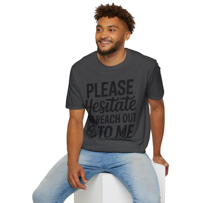 “Please Hesitate to Reach Out to Me” Tee — The Anti-Meeting Manifesto