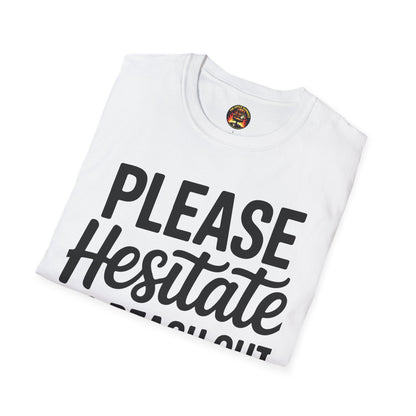 “Please Hesitate to Reach Out to Me” Tee — The Anti-Meeting Manifesto
