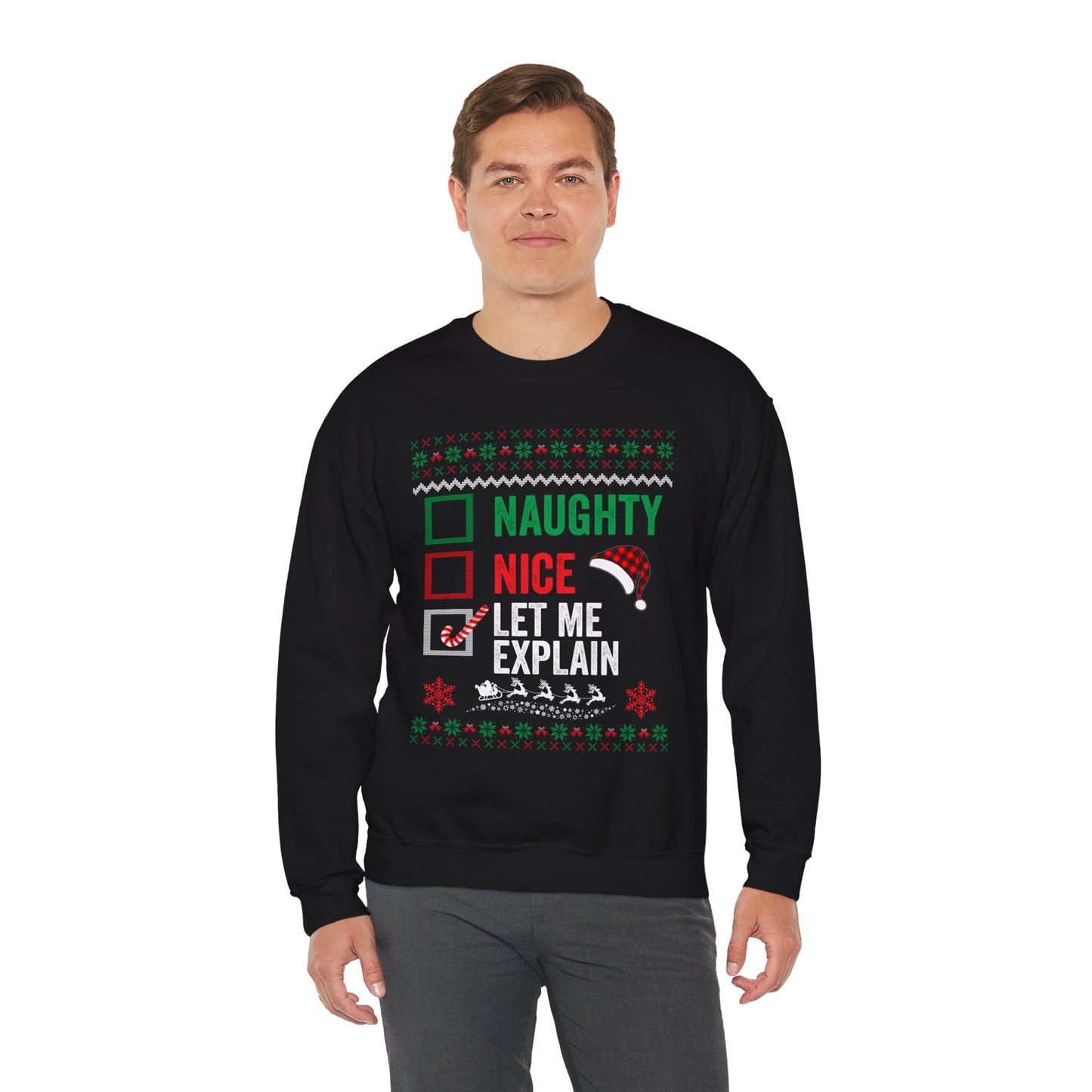 “Naughty, Nice, Let Me Explain” Sweatshirt — The Holiday Alibi Edition