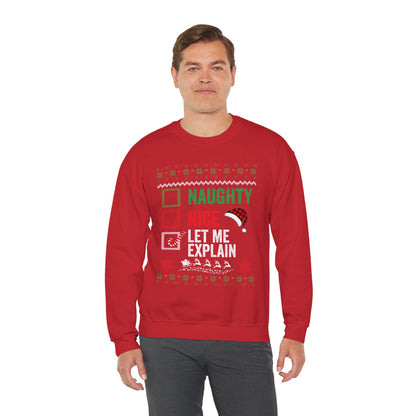 “Naughty, Nice, Let Me Explain” Sweatshirt — The Holiday Alibi Edition