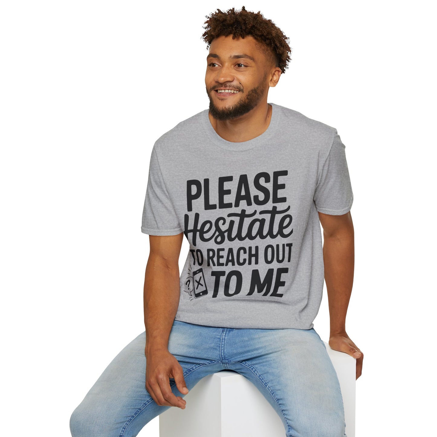 “Please Hesitate to Reach Out to Me” Tee — The Anti-Meeting Manifesto