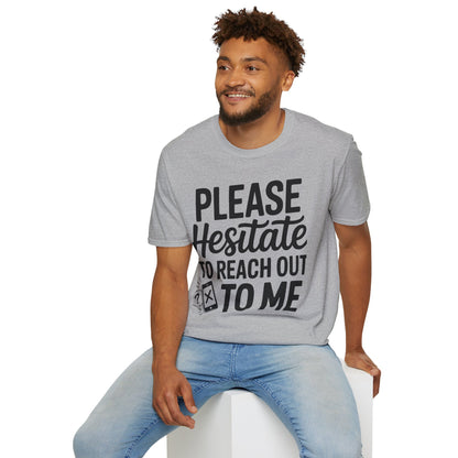 “Please Hesitate to Reach Out to Me” Tee — The Anti-Meeting Manifesto