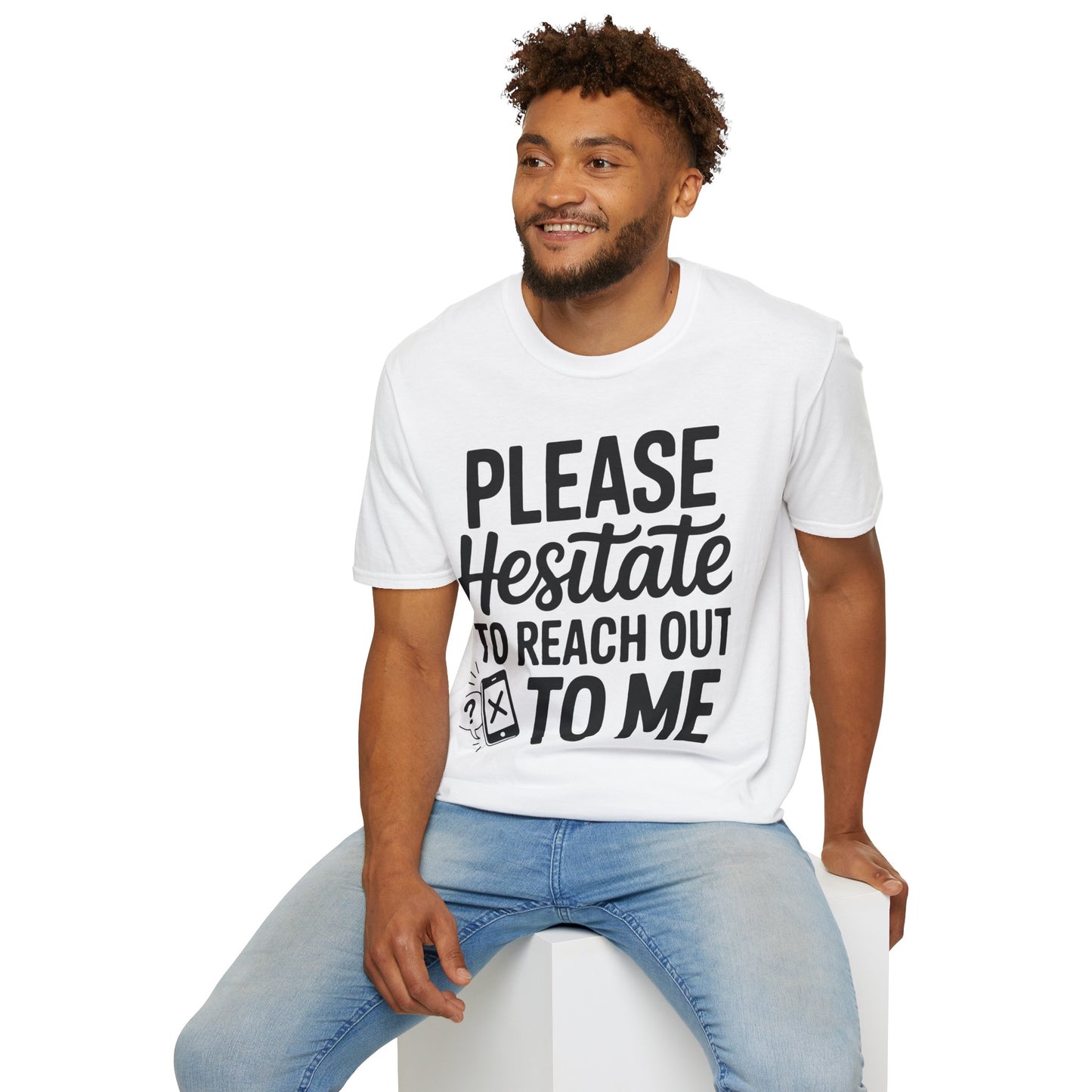 “Please Hesitate to Reach Out to Me” Tee — The Anti-Meeting Manifesto