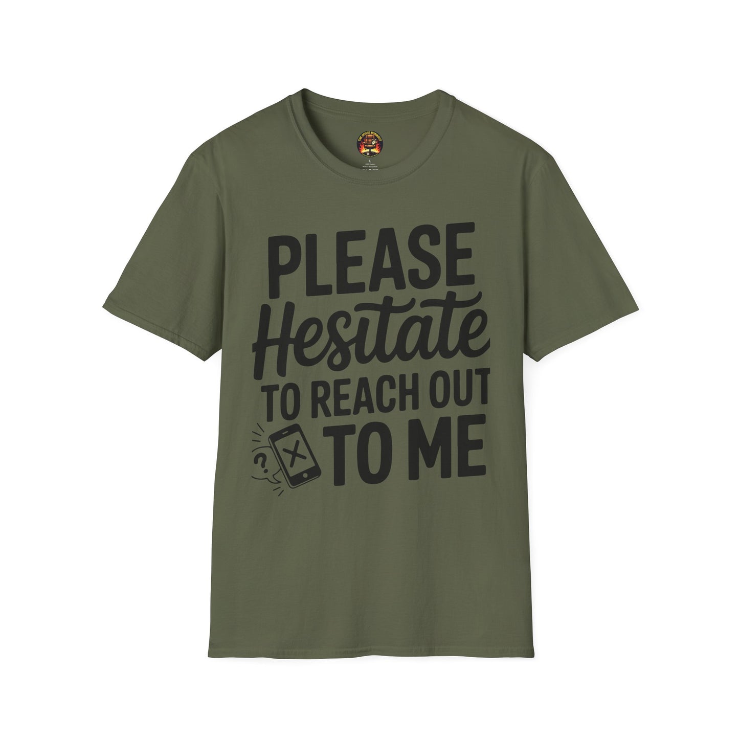 “Please Hesitate to Reach Out to Me” Tee — The Anti-Meeting Manifesto