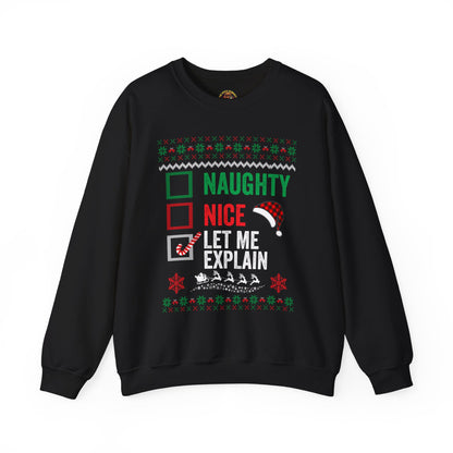 “Naughty, Nice, Let Me Explain” Sweatshirt — The Holiday Alibi Edition