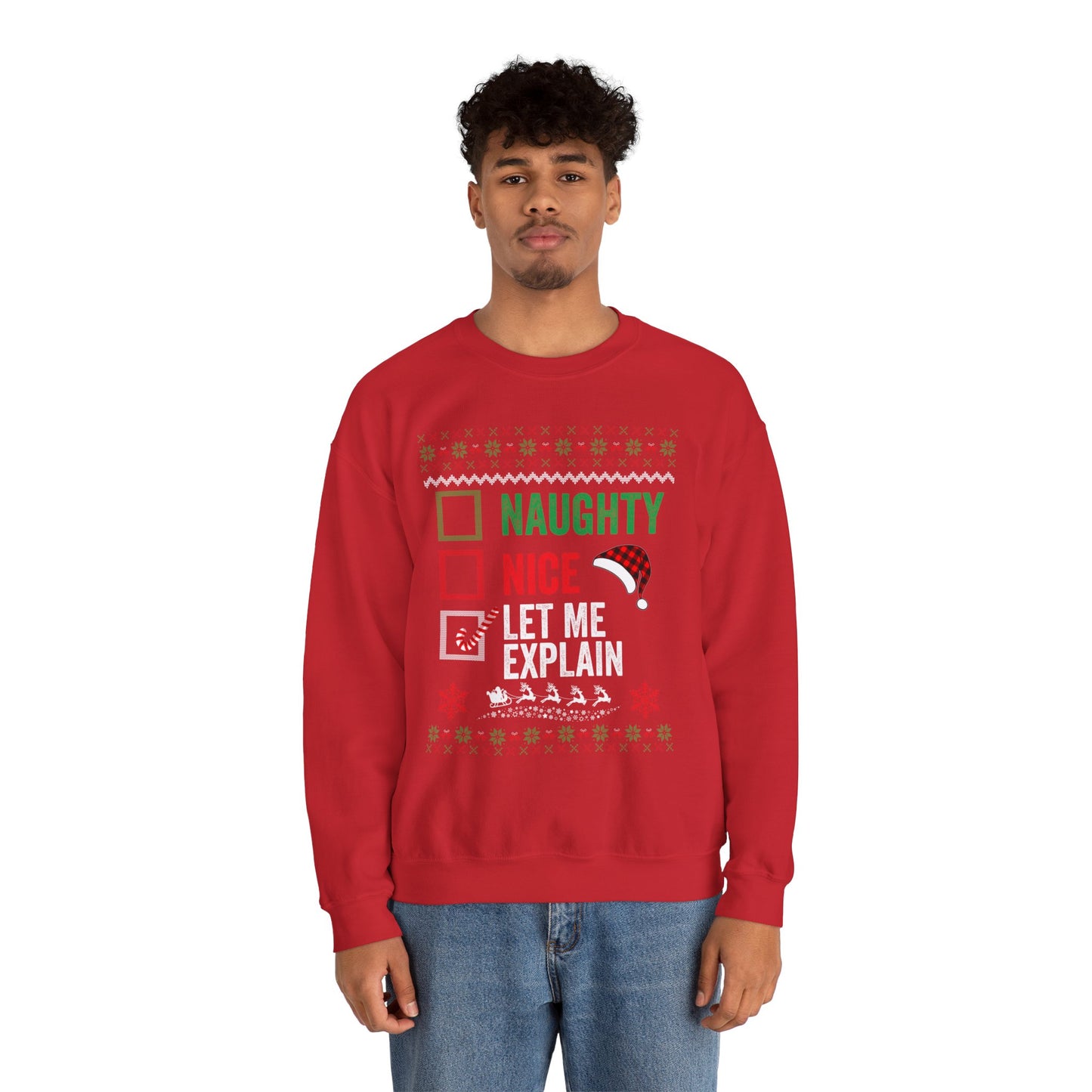 “Naughty, Nice, Let Me Explain” Sweatshirt — The Holiday Alibi Edition