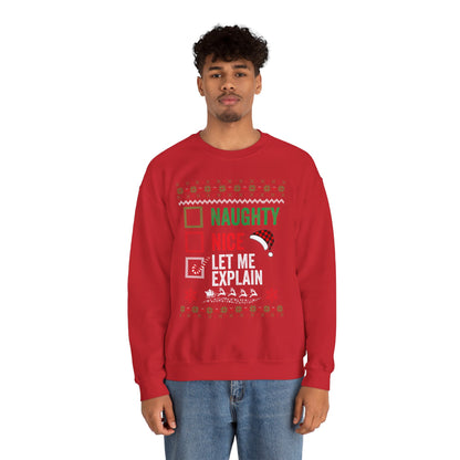 “Naughty, Nice, Let Me Explain” Sweatshirt — The Holiday Alibi Edition