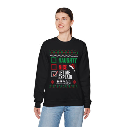 “Naughty, Nice, Let Me Explain” Sweatshirt — The Holiday Alibi Edition