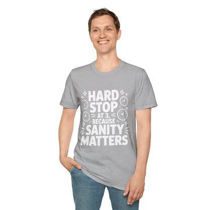 “Hard Stop at 3 Because Sanity Matters” Tee — The Boundaries Edition