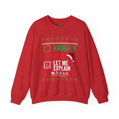 “Naughty, Nice, Let Me Explain” Sweatshirt — The Holiday Alibi Edition