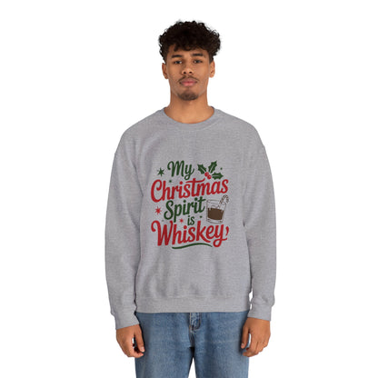 “My Christmas Spirit Is Whiskey” Sweatshirt — The Festive Fuel Edition