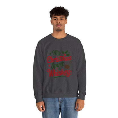 “My Christmas Spirit Is Whiskey” Sweatshirt — The Festive Fuel Edition