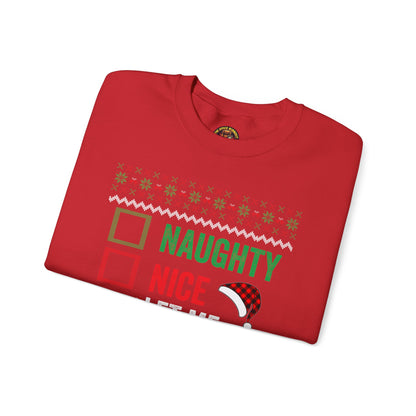 “Naughty, Nice, Let Me Explain” Sweatshirt — The Holiday Alibi Edition
