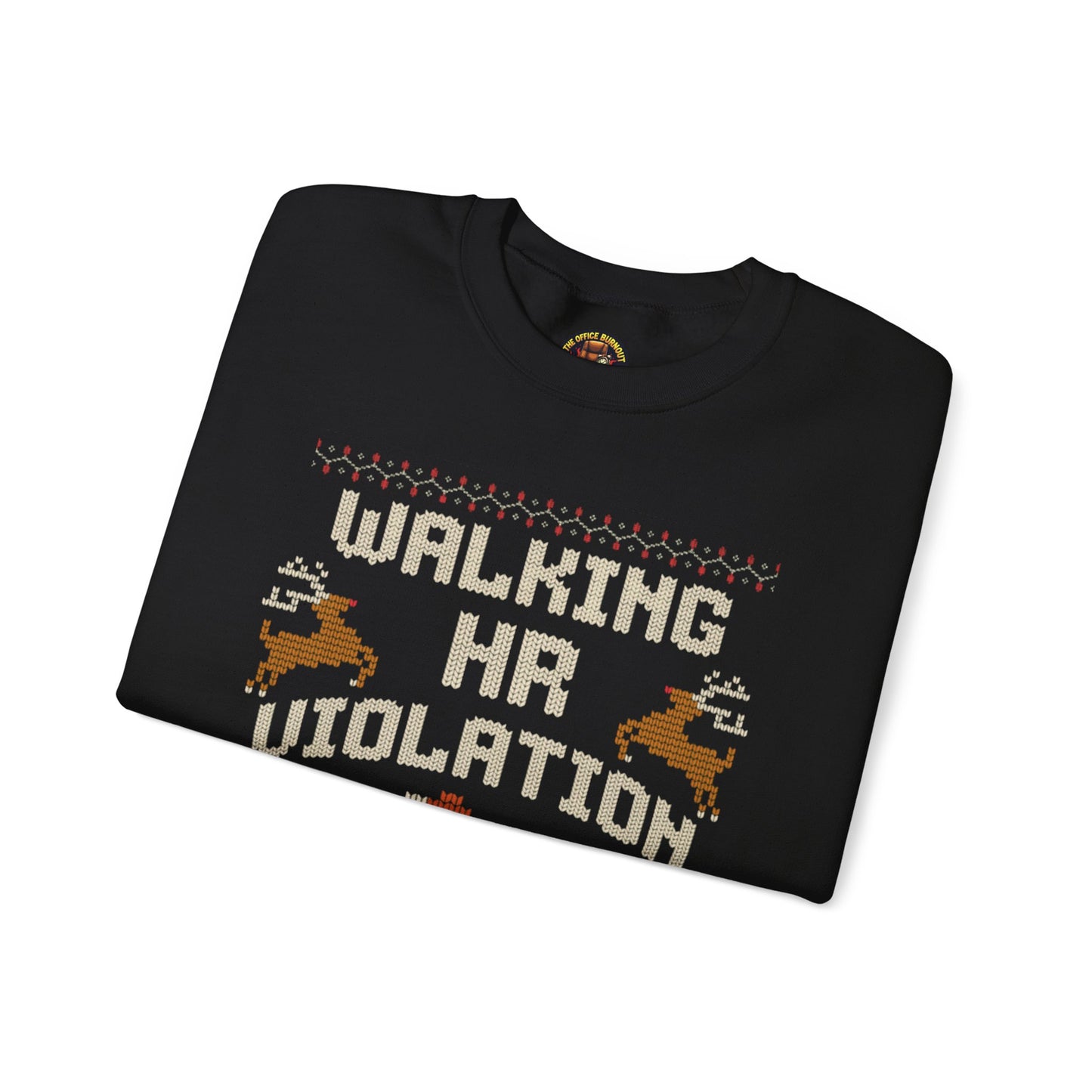 “Walking HR Violation” Sweater — The Corporate Chaos Edition