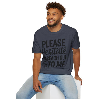 “Please Hesitate to Reach Out to Me” Tee — The Anti-Meeting Manifesto